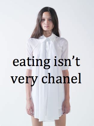 eating isn't very Chanel.